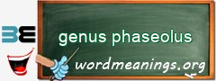 WordMeaning blackboard for genus phaseolus